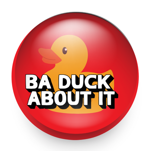 BA Duck About It Pin